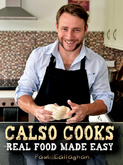 Title details for Calso Cooks by Paul Callaghan - Available